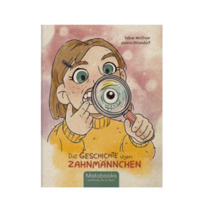 Kinderbuch – Die Geschiche vom Zahnmännchen