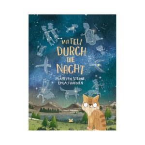 Kinderbuch Mit Feli durch die Nacht vom Laurence King Verlag